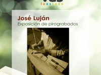 Exposición arte en madera - José Luján